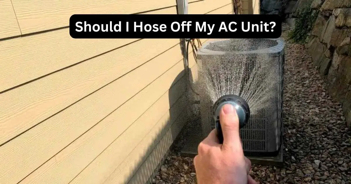Should I Hose Off My AC Unit? Experts Weigh In!