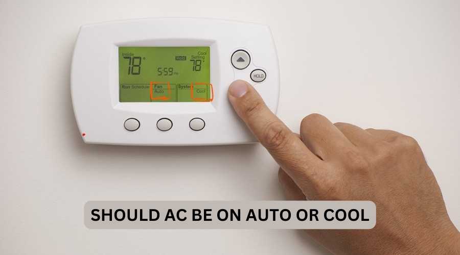 Should AC be on auto or cool