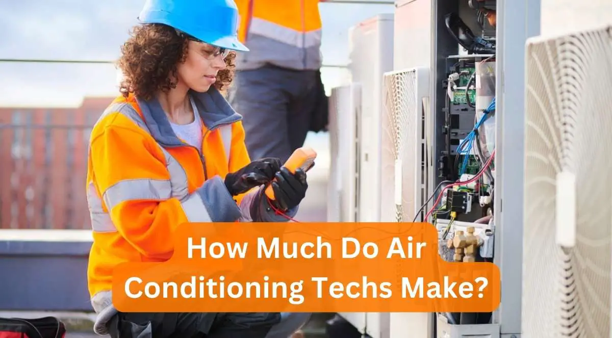 How Much Do Air Conditioning Techs Make