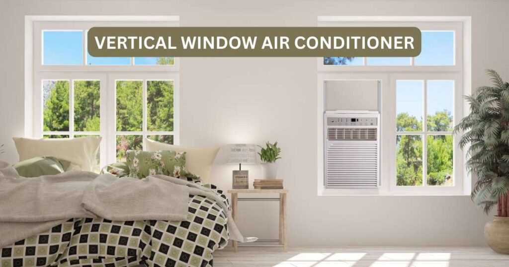 vertical window air conditioner