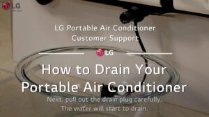 How to Empty Water Lg Portable Air Conditioner?