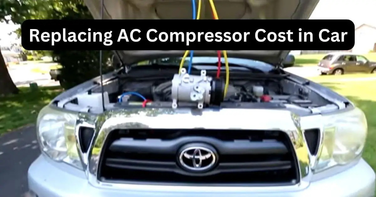 Affordable Replacing AC Compressor Cost Ideas!