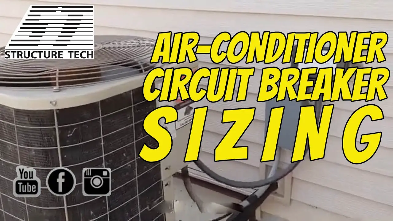 what-size-circuit-breaker-do-i-need-for-an-air-conditioner