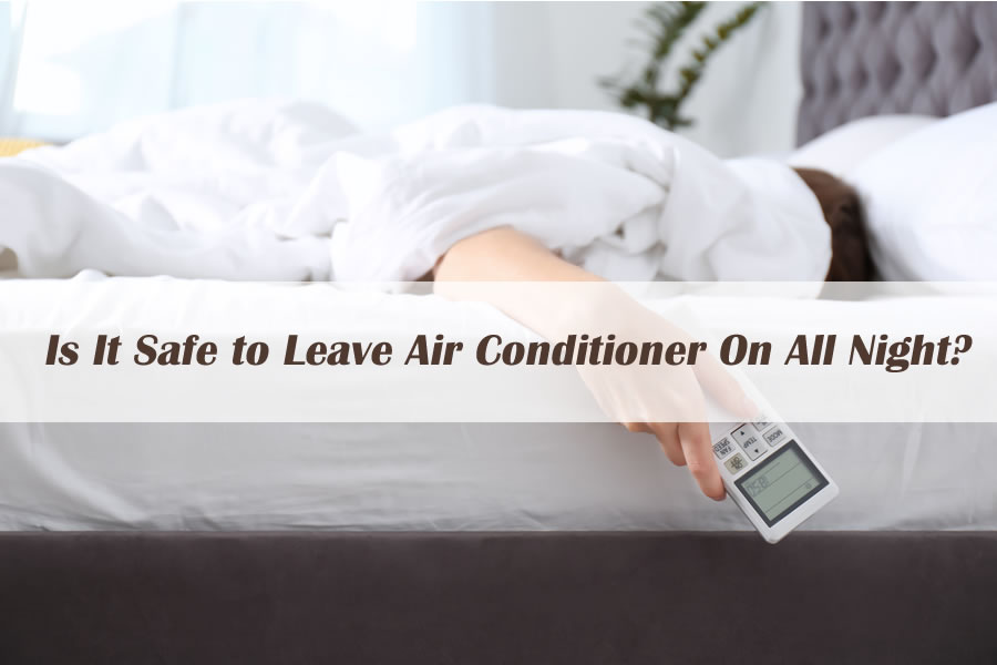 is-it-safe-to-leave-air-conditioner-on-all-night-smart-ac-solutions