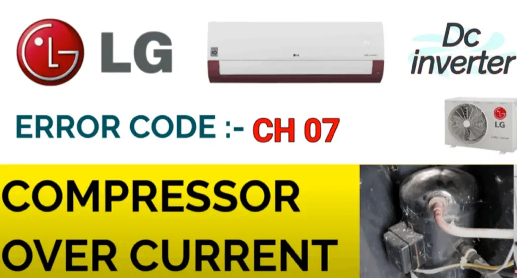 What Does CH 07 Mean On LG Dual Inverter