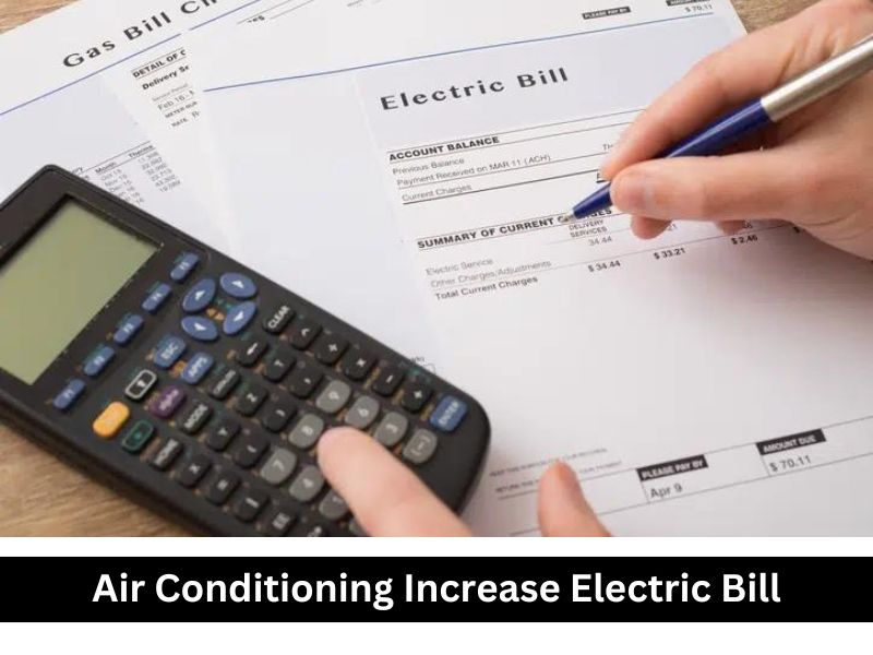 Air Conditioning Increase Electric Bill