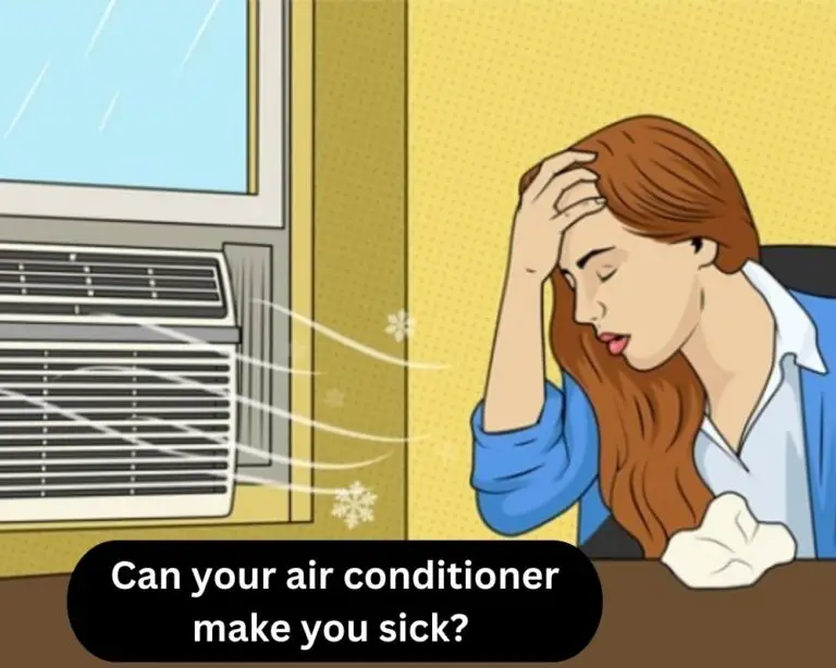 Can Air Conditioner Leak Make You Sick