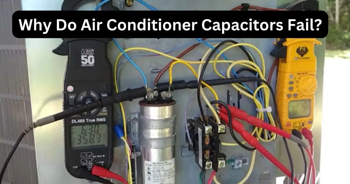 Why Do Air Conditioner Capacitors Fail? The Chemistry Behind It