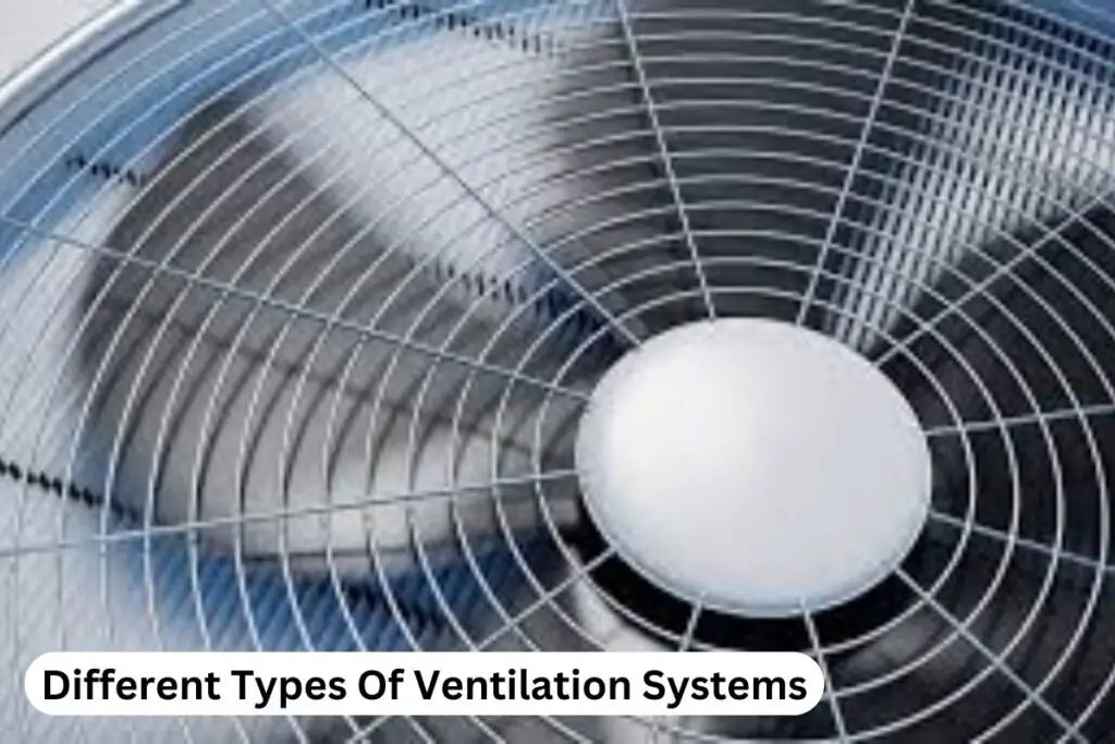 Different Types Of Ventilation Systems