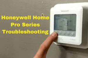 Honeywell Home Pro Series Troubleshooting