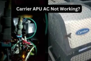 Carrier APU AC Not Working: Identify and Fix the Issue!