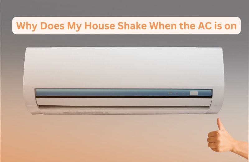 House Shake When the AC is on